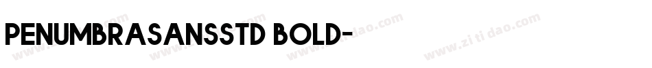 penumbrasansstd bold字体转换